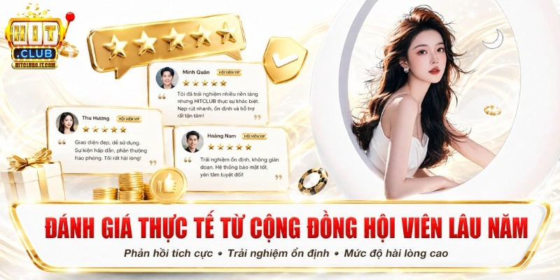 Hitclub | Tải Hit Club Uy Tín, Đẳng Cấp Châu Á, Đăng Ký +99K 12 Đánh giá thực tế từ cộng đồng hội viên lâu năm